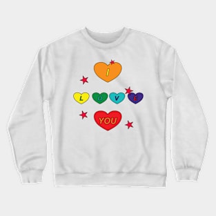 Colorful hearts containing the text I love you Crewneck Sweatshirt